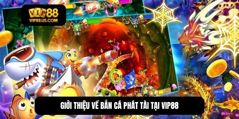 bắn cá phát tài