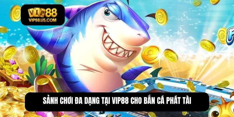 bắn cá phát tài