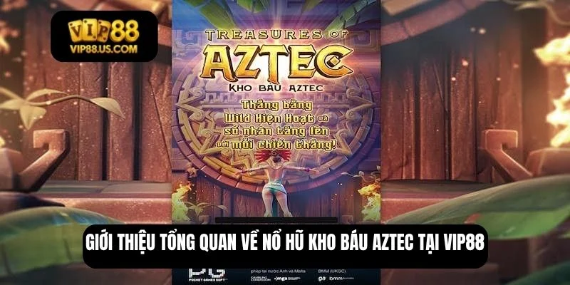 nổ hũ Kho Báu Aztec