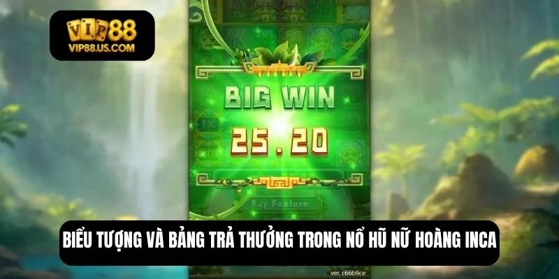 nổ hũ Nữ hoàng Inca