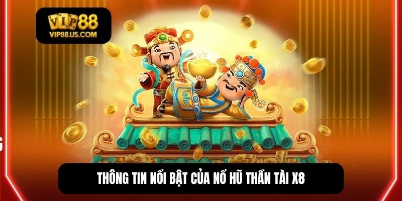 Nổ Hũ Thần Tài X8