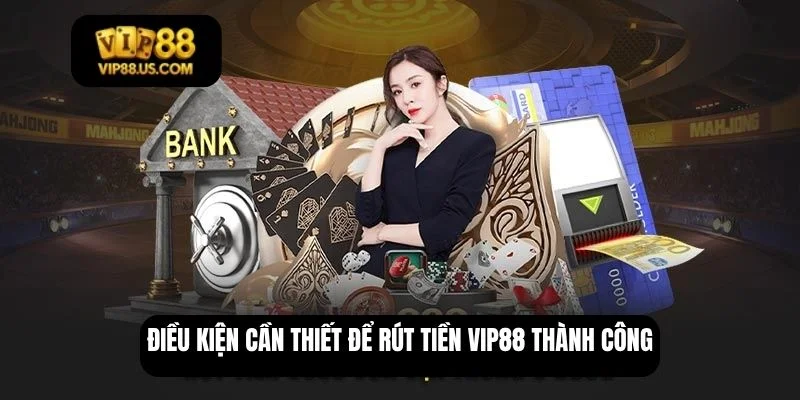 Rút tiền VIP88